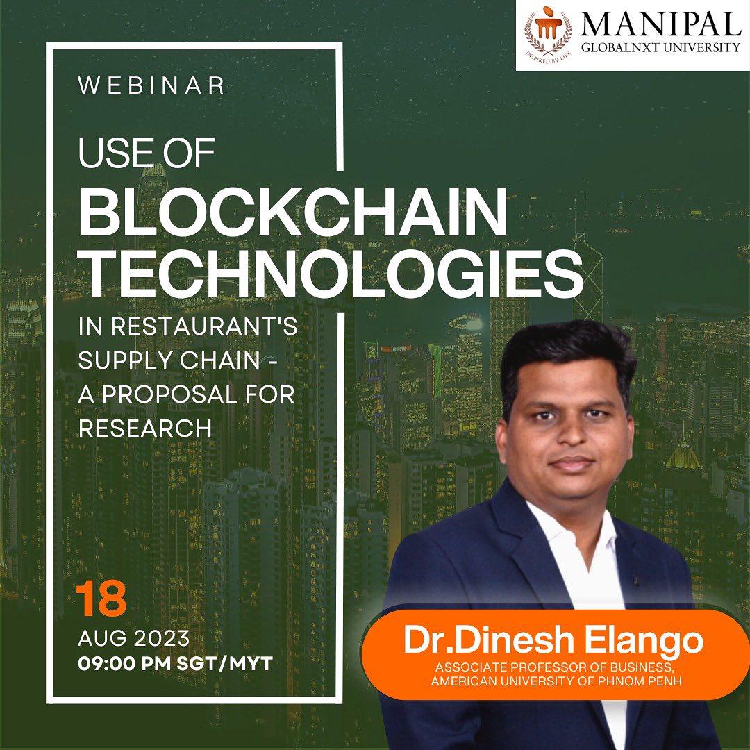 Blockchain in Restaurant Supply Chain by Dr. Elango, 9.00pm SGT.